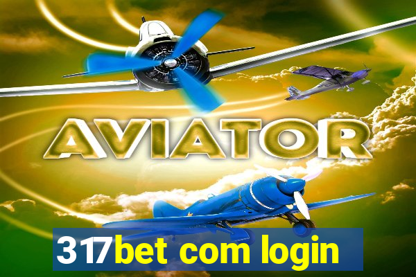 317bet com login